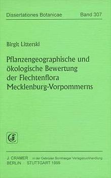 Pflanzengeographische und ökologische Bewertung der Flechtenflora Mecklenburg-Vorpommerns