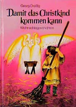 Damit das Christkind kommen kann