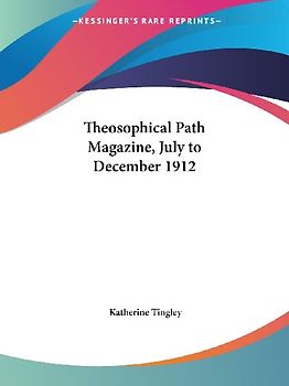 Theosophical Path Magazine, July to December 1912