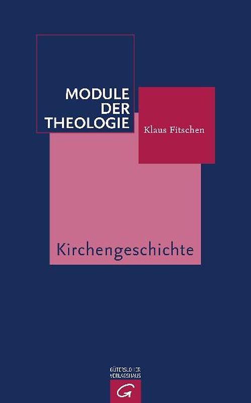 Module der Theologie / Kirchengeschichte