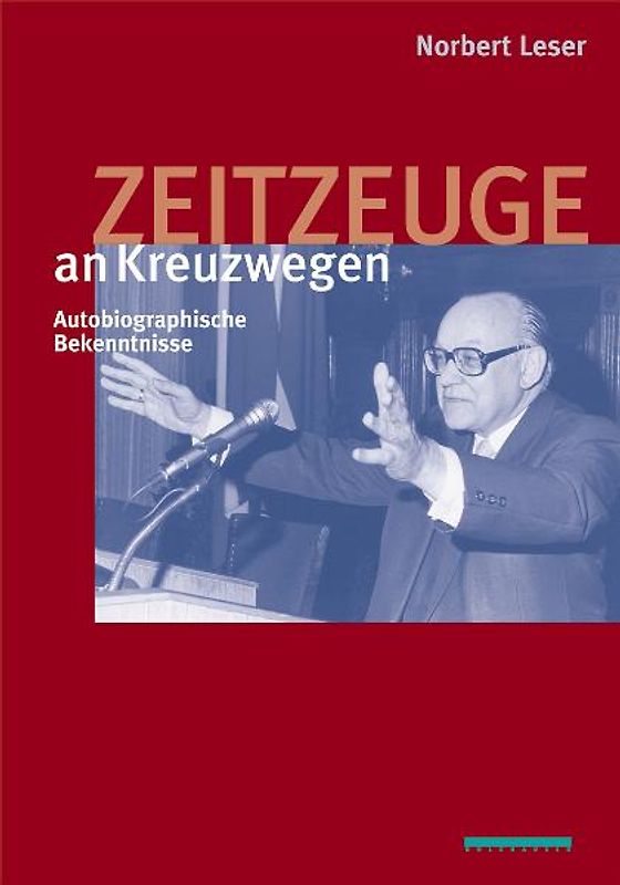 Zeitzeuge an Kreuzwegen