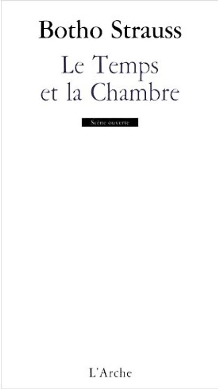 Le temps et la chambre
