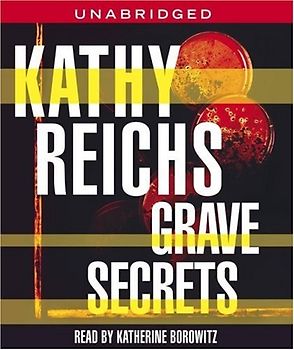 Grave Secrets - Kathy Reichs