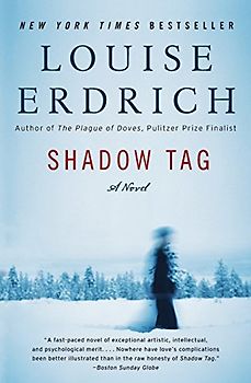 Shadow Tag: A Novel (P.S.) - Louise Erdrich