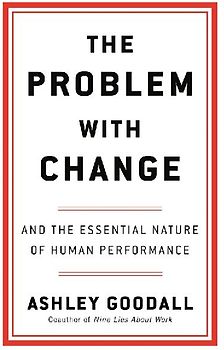 The Problem with Change