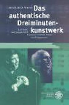 Das authentische Dreiminutenkunstwerk