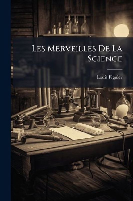 Les Merveilles De La Science