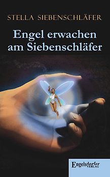 Engel erwachen am Siebenschläfer