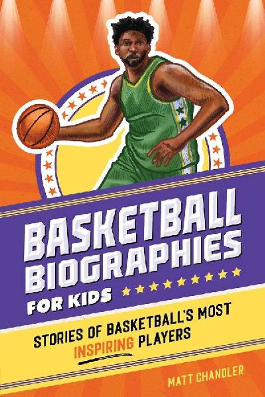 Basketball Biographies for Kids