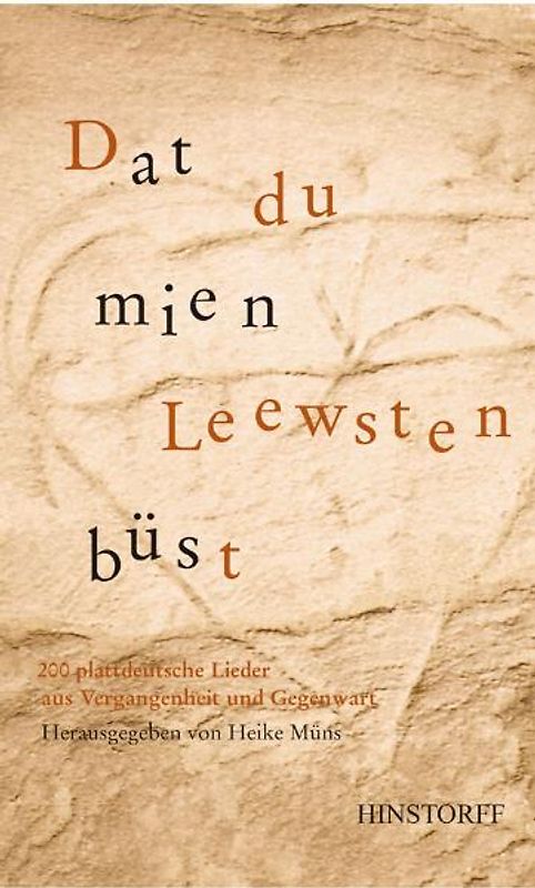 Dat Du mien Leewsten büst