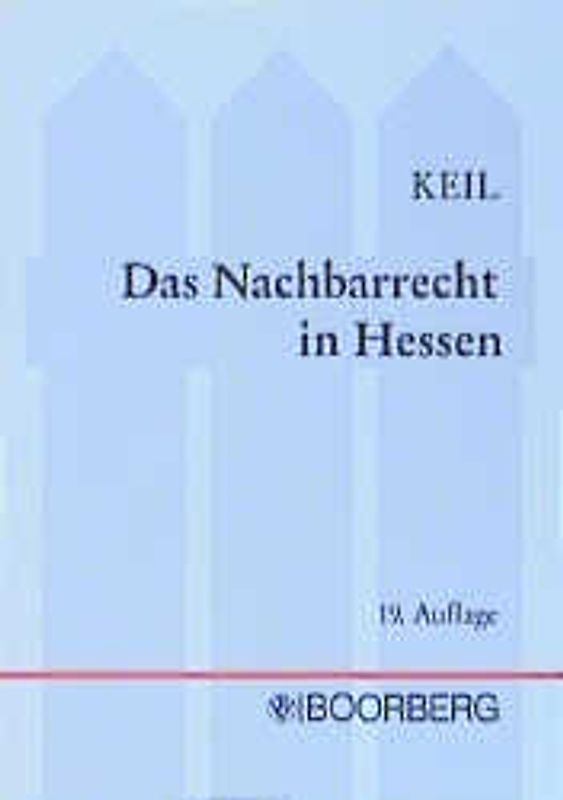 Das Nachbarrecht in Hessen