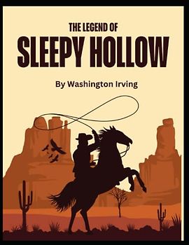 The Legend of Sleepy Hollow