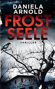 Frostseele: Thriller