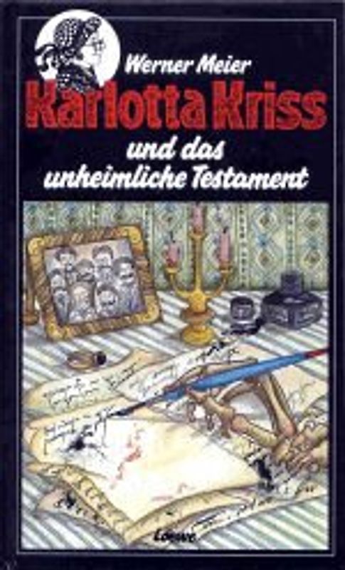Karlotta Kriss - Das unheimliche Testament