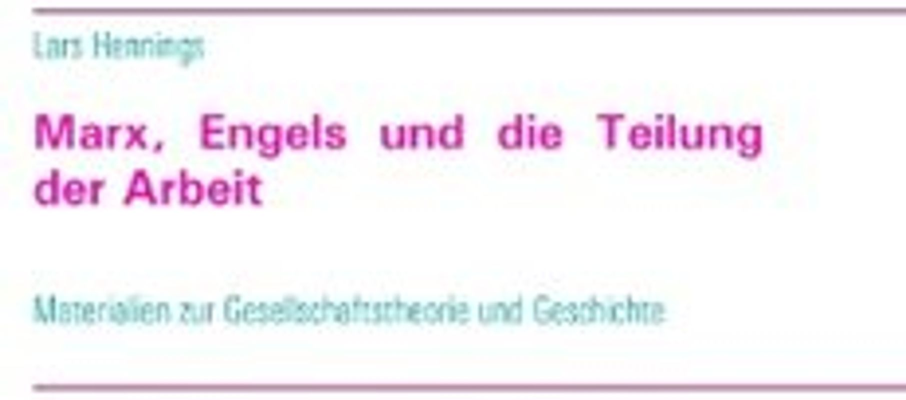 Marx, Engels und die Teilung der Arbeit