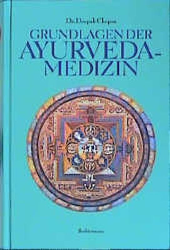 Grundlagen der Ayurveda-Medizin