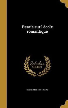 Essais sur l'école romantique