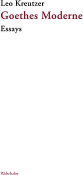 Goethes Moderne