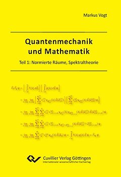 Quantenmechanik und Mathematik
