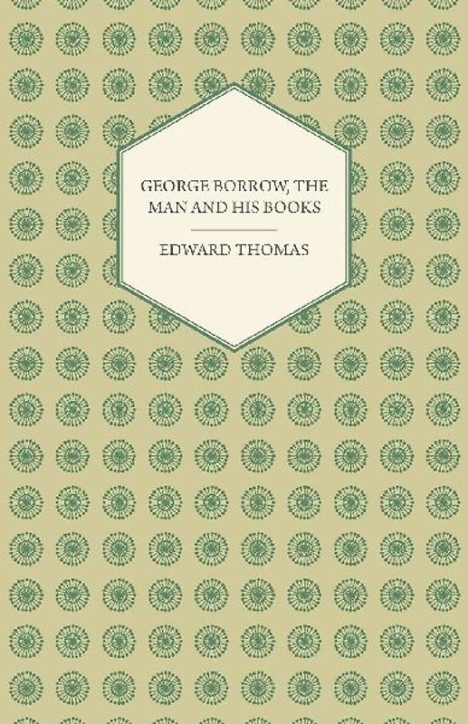 George Borrow, The Man And His Books