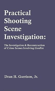 Practical Shooting Scene Investigation