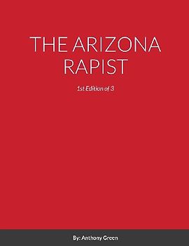 The Arizona Rapist