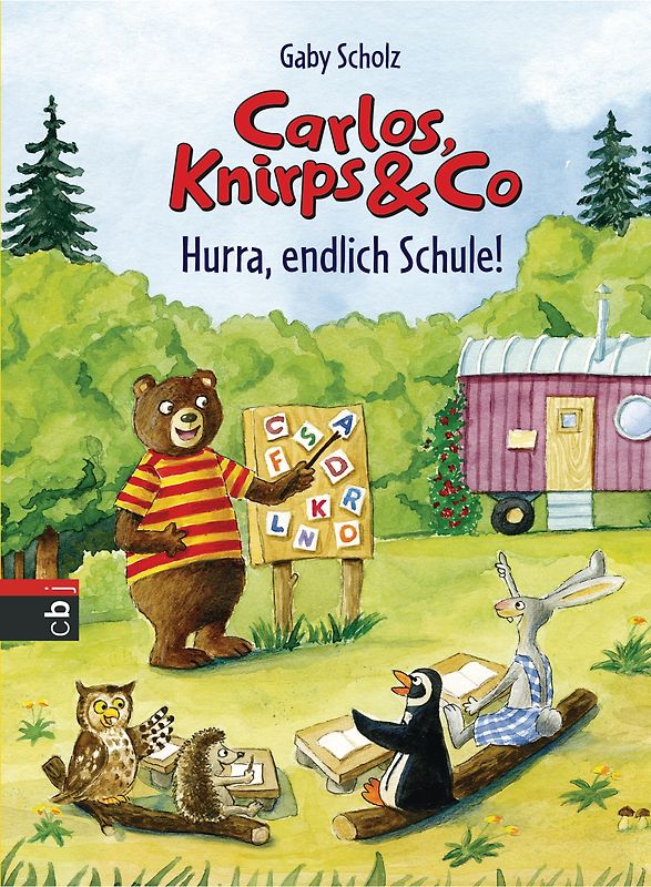 Carlos, Knirps & Co - Hurra, endlich Schule!. Band 3