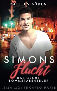 Simons Flucht (Das große Sommerabenteuer, Band 3)