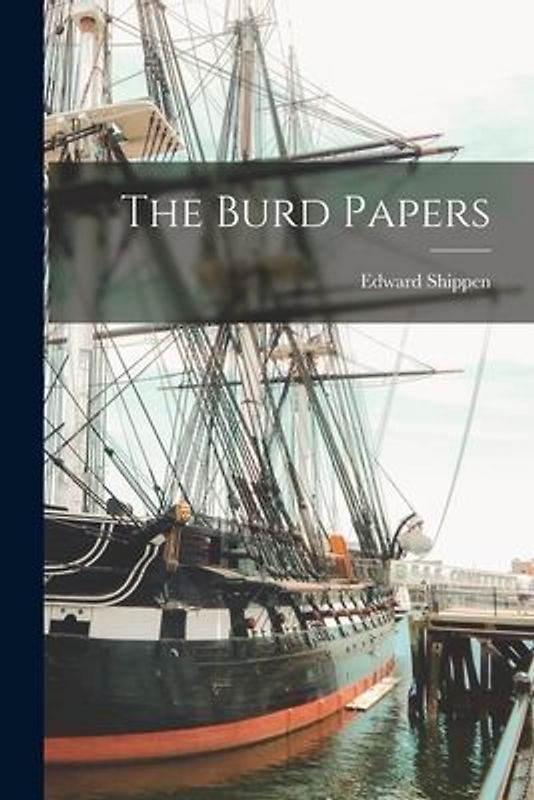 The Burd Papers