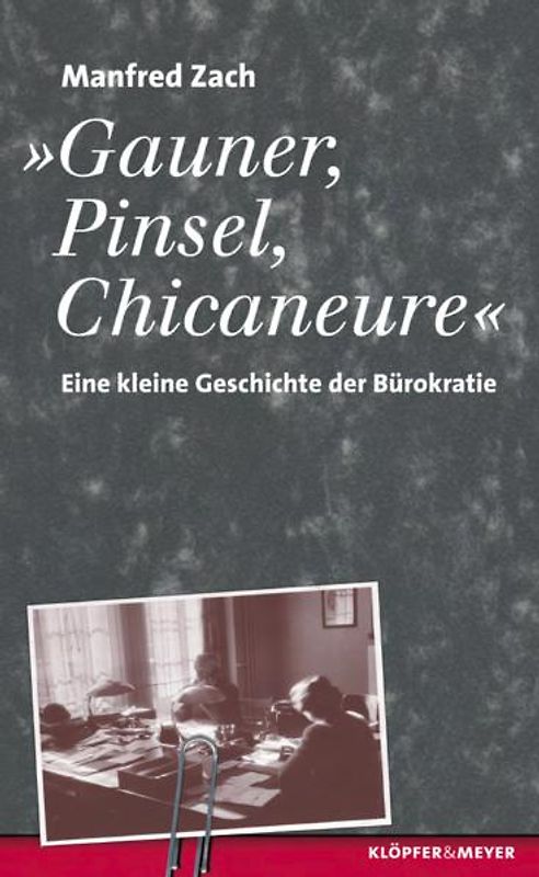 Gauner, Pinsel, Chicaneure