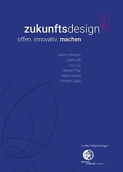 zukunftsdesign – offen. innovativ. machen
