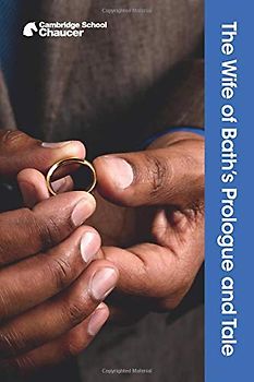 The Wife of Bath's Prologue and Tale