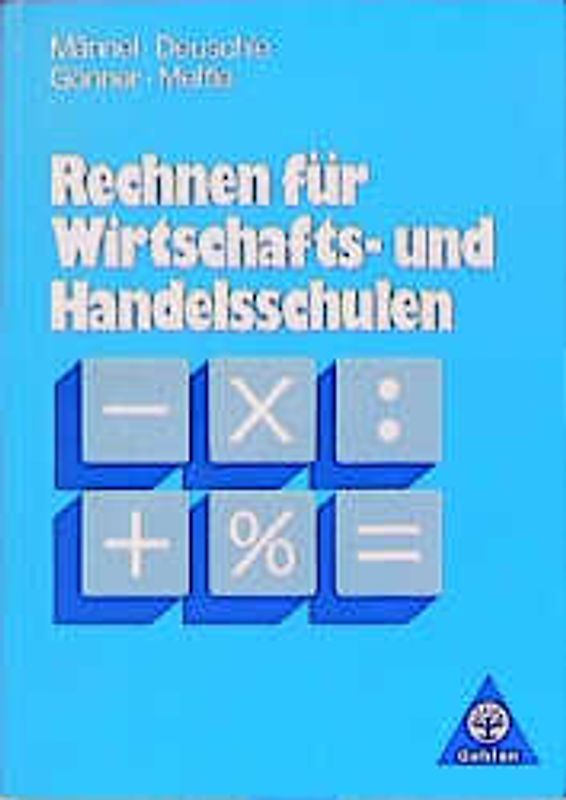 Rechnen für Wirtschafts- und Handelsschulen
