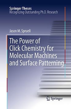 The Power of Click Chemistry for Molecular Machines and Surface Patterning