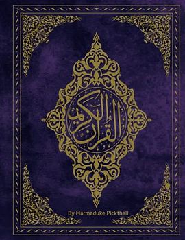 The Holy Quran : Purple Cover - English Translation Version: Size : 8,5 x 11 Inch 218 pages