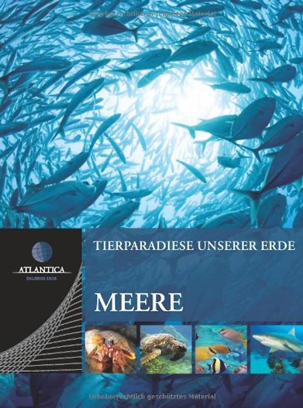Atlantica Tierparadiese unserer Erde / Meere