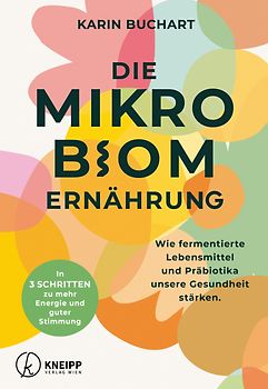 Die Mikrobiom-Ernährung