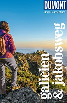 DUMONT Reise-Taschenbuch Reiseführer Galicien & Jakobsweg