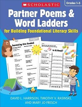 Partner Poems & Word Ladders for Building Foundational Literacy Skills: Grades 1-3