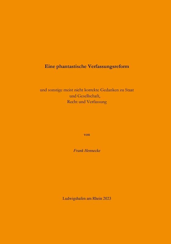 Eine phantastische Verfassungsreform