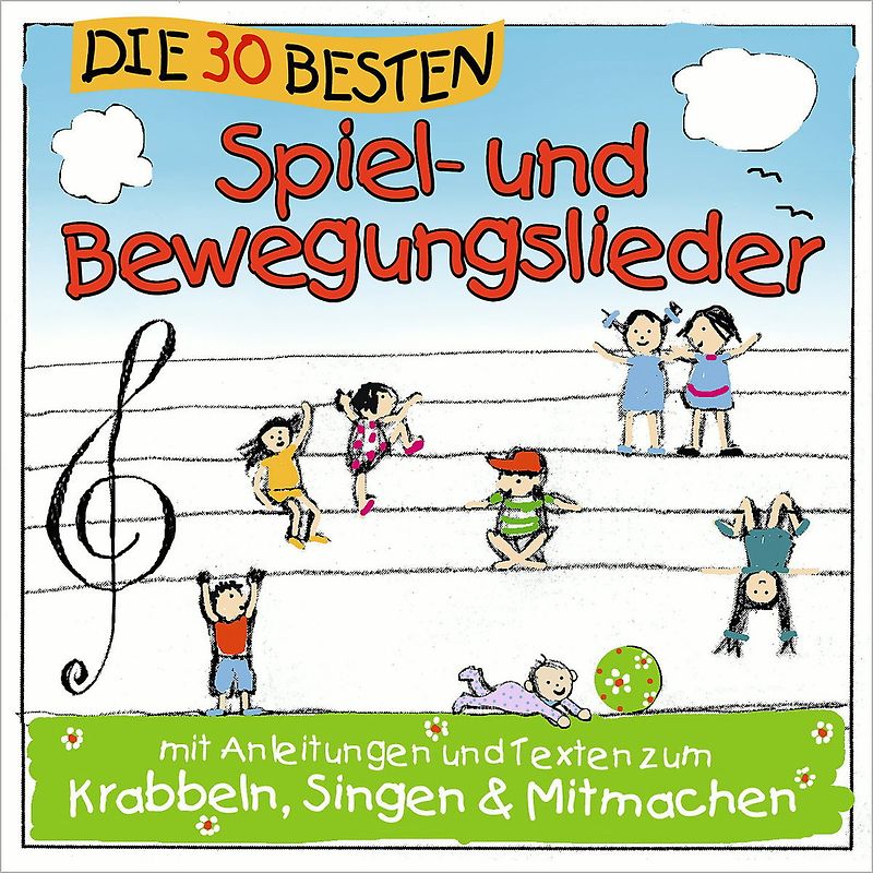 Various - DIE 30 BESTEN SPIEL- UND BEWEGUNGSLIEDER - Kinderlieder und Babylieder bekannt aus Kindergärten und Krabbelgruppen