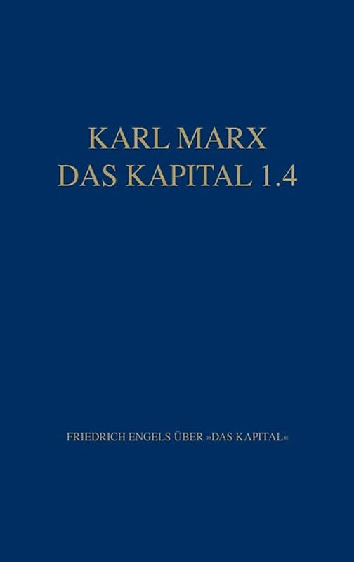 Marx Das Kapital 1.1.-1.5. / Das Kapital 1.4