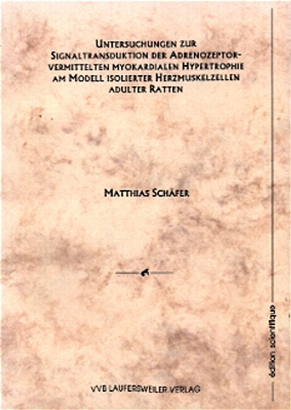 Untersuchungen zur Signaltransduktion der Adrenozeptor-vermittelten myokardialen Hypertrophie am Modell isolierter Herzmuskelzellen adulter Ratten