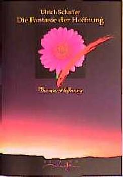 Die Fantasie der Hoffnung