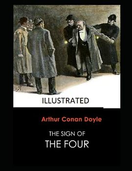 The Sign of the Four Illustrated