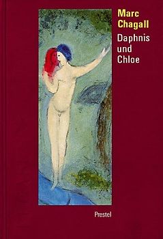 Marc Chagall - Daphnis und Chloe