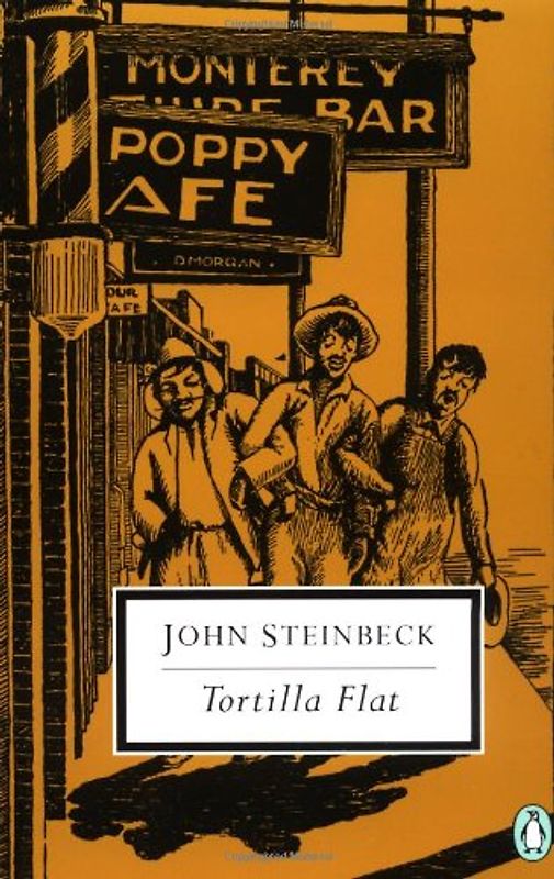 Tortilla Flat (Penguin Great Books of the 20th Century) - John Steinbeck