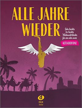 Alle Jahre wieder - Altsaxofon