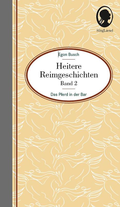 Heitere Geschichten für Senioren: Das Pferd in der Bar … und viele weitere kurze Geschichten in Reimen für Senioren