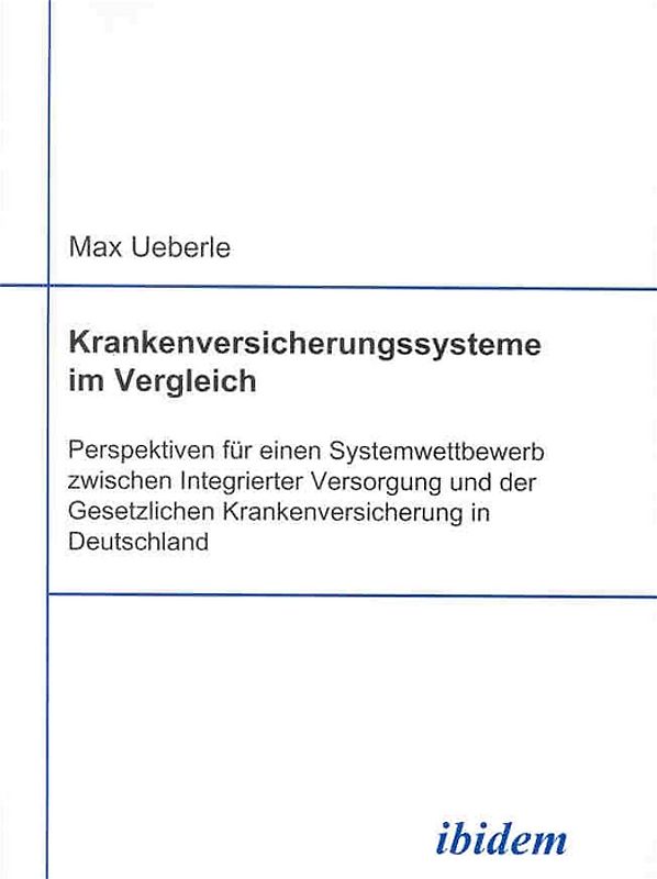 Krankenversicherungssysteme im Vergleich